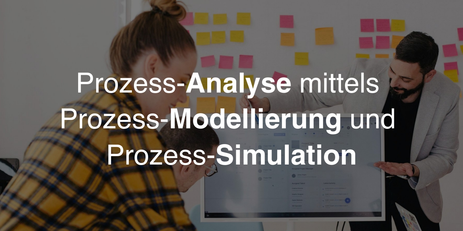 Prozessanalyse mittels Prozessmodellierung und -simulation